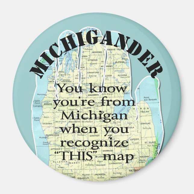 Íman Você sabe que é de Michigan quando (Frente)