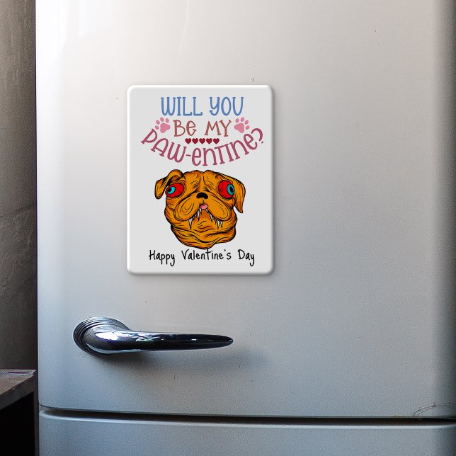 Íman Você será meu Pawentine? frigorífico para cães nam (Criador carregado)