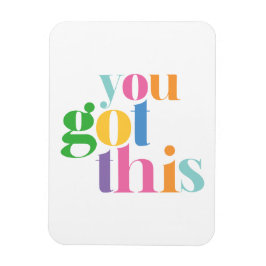 Íman Você Tem Esse Incentivo Colorido Inspiracional