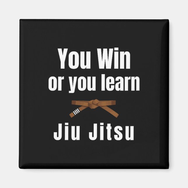 Íman Você Vence Ou Você Aprende Jiujitsu Judô Caratê Bo (Frente)