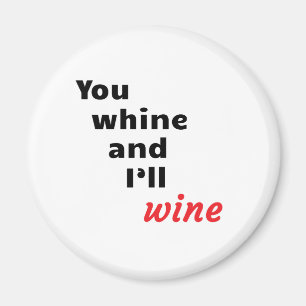 Íman Você Whine e eu viveremos