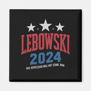 Íman Votação Política Engraçada Lebowski Eleição 2024