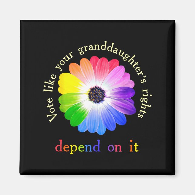 Íman Vote Like Your Granddaughter's Rights Depend On It (Frente)