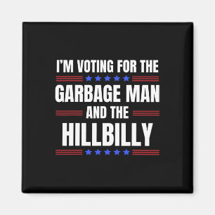 Íman Voto Para O Homem do Lixo, O Tremor Hillbilly