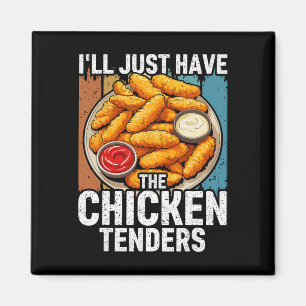 Íman Vou Pegar Só Os Tenders De Frango Funny _2