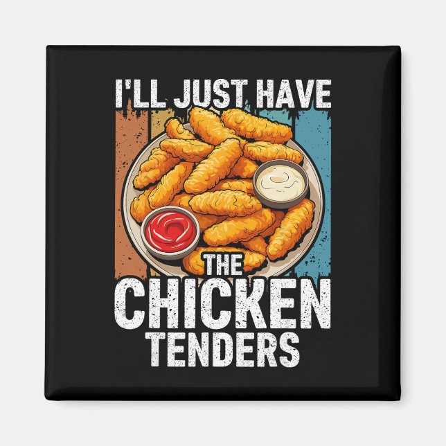 Íman Vou Pegar Só Os Tenders De Frango Funny _2  (Frente)