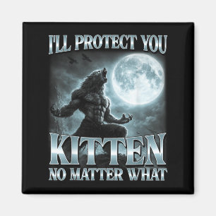 Íman Vou Protegê-lo Gatinho Que Meme Engraçado de Lobo 