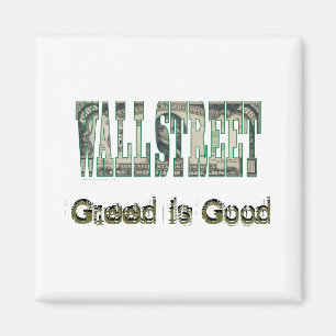 Íman Wall Street/ Greed é bom