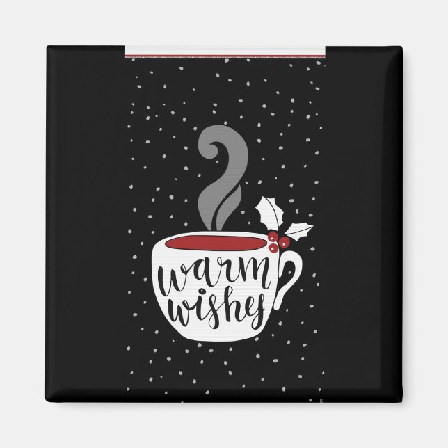 ÍMAN *** WARM WISHES*** MAGNET (Frente)