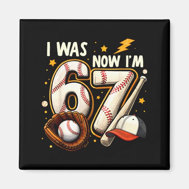 Íman Was 6 7 birthday boy baseball funny 6 7 meme kids (Frente)