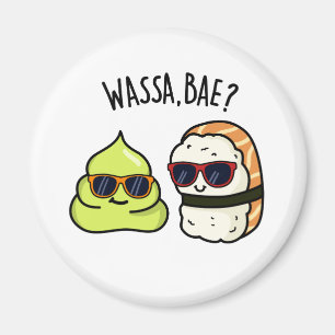 Íman Wassa Bae Cute Comida Wasabi Pun