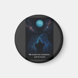 Íman We Broke the Simulation