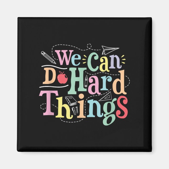 Íman We Can Do Hard Things Motivational Education Schoo (Frente)