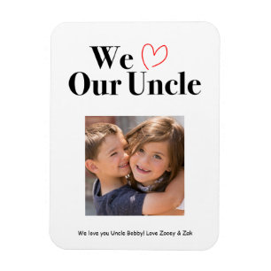 Íman We Love Our Uncle Photo Magnet Keepsake
