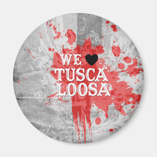 Íman We Love Tuscaloosa (por Designs Ricos)