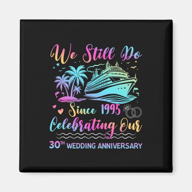 Íman We Still Do 30th Wedding Anniversary 30 Years Marr (Frente)