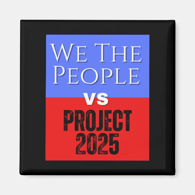 Íman We The Pessoas Vs Project 2025 Save Democracy Poli (Frente)