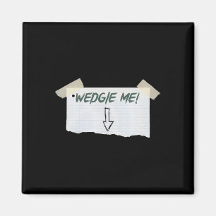 Íman Wedgie Me Engraçado Dizendo Com Fita E Seta Guidel