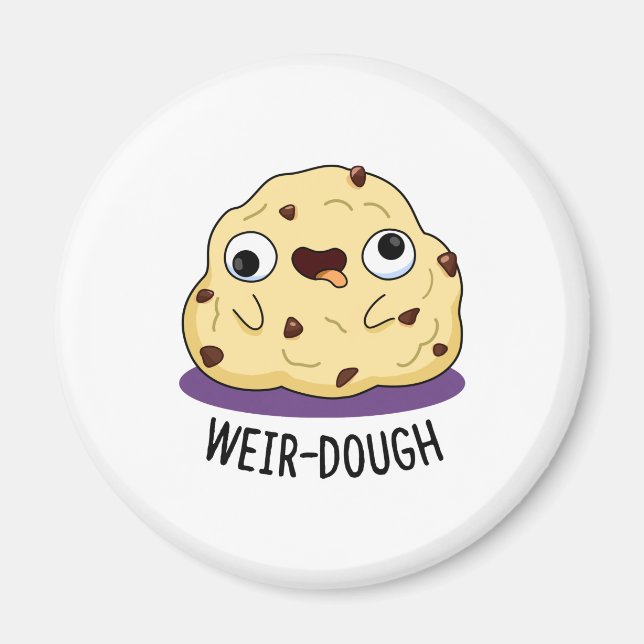 Íman Weir Dough Funny Baking Dough Pun (Frente)
