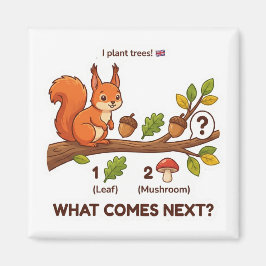 Íman What Comes Next? Red Squirrel UK Pattern Logic 