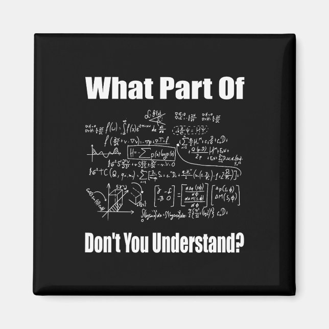 Íman What Part Of Don't You Understand Funny Math Teach (Frente)