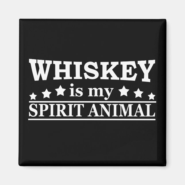 Íman Whiskey é o meu espírito animal, brincadeira, fala (Frente)