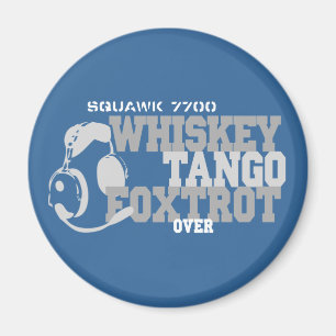 Íman Whiskey Tango Foxtrot - Aeronáutica Humor