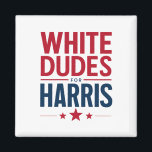 Íman White Dudes For Harris Election Kamala Harris 2024<br><div class="desc">White Dudes For Harris Election Kamala Harris 2024</div>
