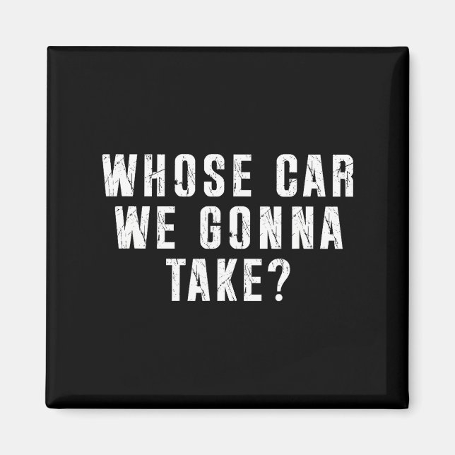 Íman Whose Car We Gonna Take Out On The Town, Friend Ro (Frente)