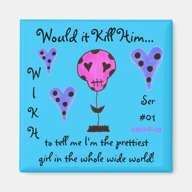 Íman WIKH Ser#01 Matar-me com cumprimentos (Frente)