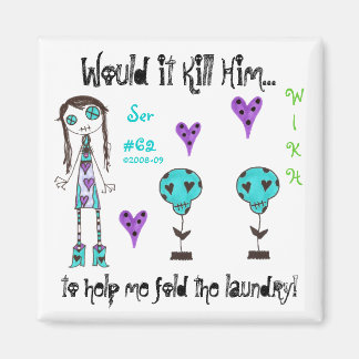 Íman WIKH Ser#62 em volta da Casa!