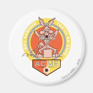 Íman Wile E Coyote Acme - 68% Certeza de que Você Estar