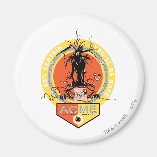 Íman WILE E. COYOTE™ Acme - 68% certo de que você estar (Frente)