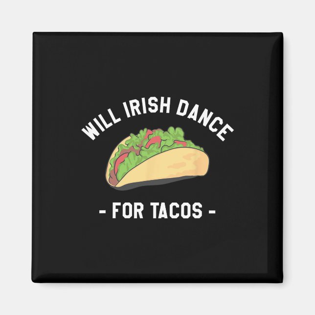 Íman Will Irish Dance for Tacos Rua. (Frente)