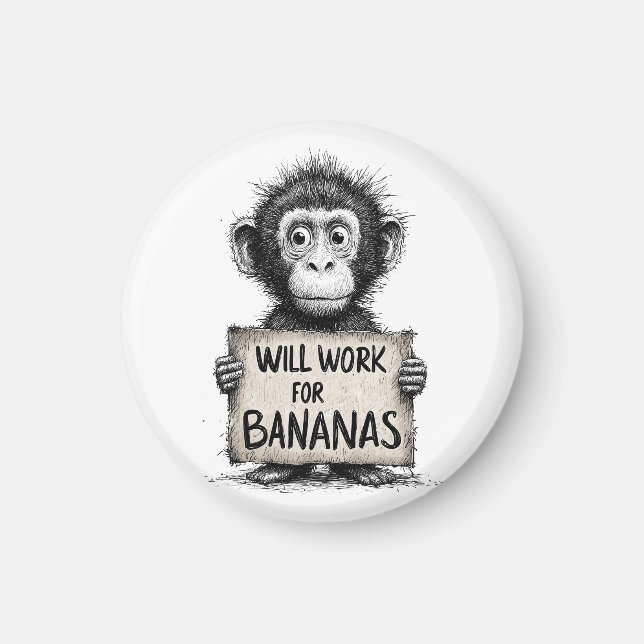 Íman Will Work for Bananas - Humorous Monkey Sketch (Frente)