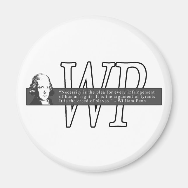 Íman William Penn Quote Magnet (Frente)