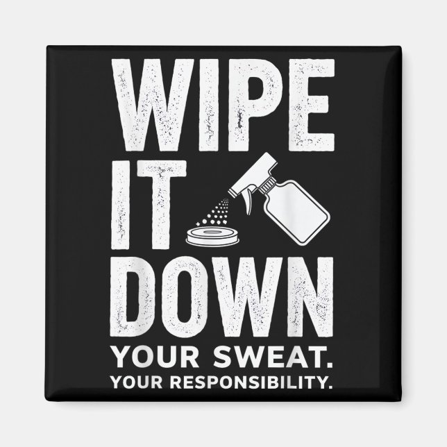 Íman Wipe It Down Fitness Motivation Art  (Frente)