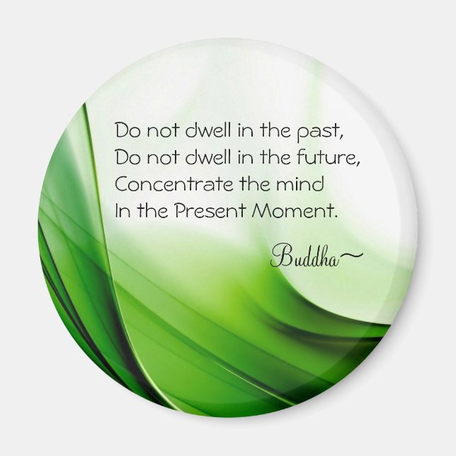 Íman Wise Buddha Quote Magnet (Frente)
