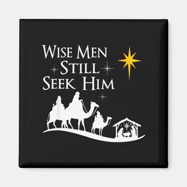 Íman Wise Men Still Seek Him Christian Christmas Jesus  (Frente)