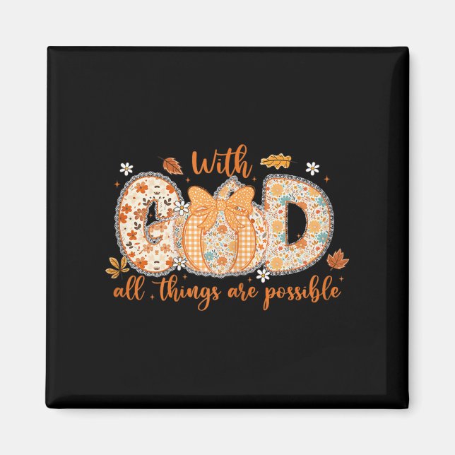 Íman With God All Things Are Ssible Fall Pumpkin Patter (Frente)