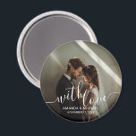 Íman 'With Love' Foto Personalizada Favor de Casamento<br><div class="desc">Um na moda e elegante favor de casamento com design com as palavras "com amor" em uma bela letra branca. Inclui espaço para uma foto personalizada,  nomes e a data do casamento em uma fonte branca moderna. Uma maneira perfeita de adicionar um toque pessoal ao seu dia especial!</div>