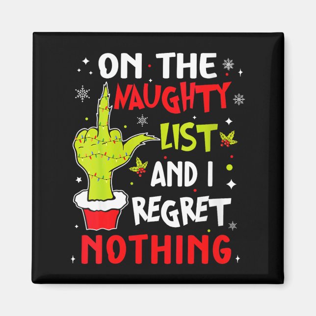 Íman Womens Funny On The List Of Naughty And I Regret N (Frente)