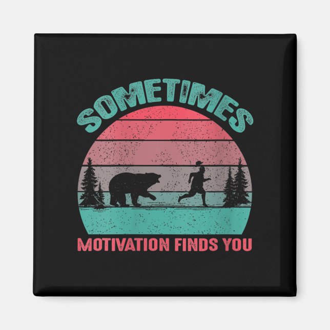 Íman Womens Funny Running Motivational Sometimes Motiva (Frente)