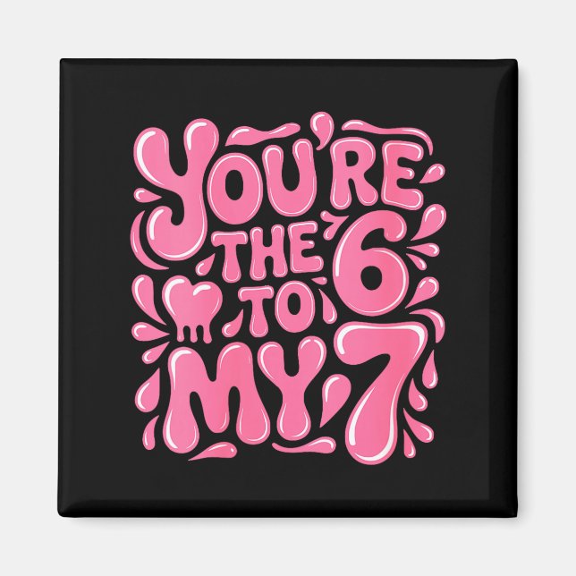 Íman Women's Funny Valentines Day 67 Meme Couples You'r (Frente)