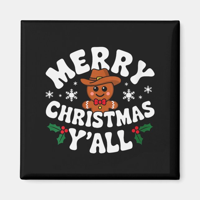 Íman Womens Merry Christmas Yall Gingerbread Cowboy How (Frente)