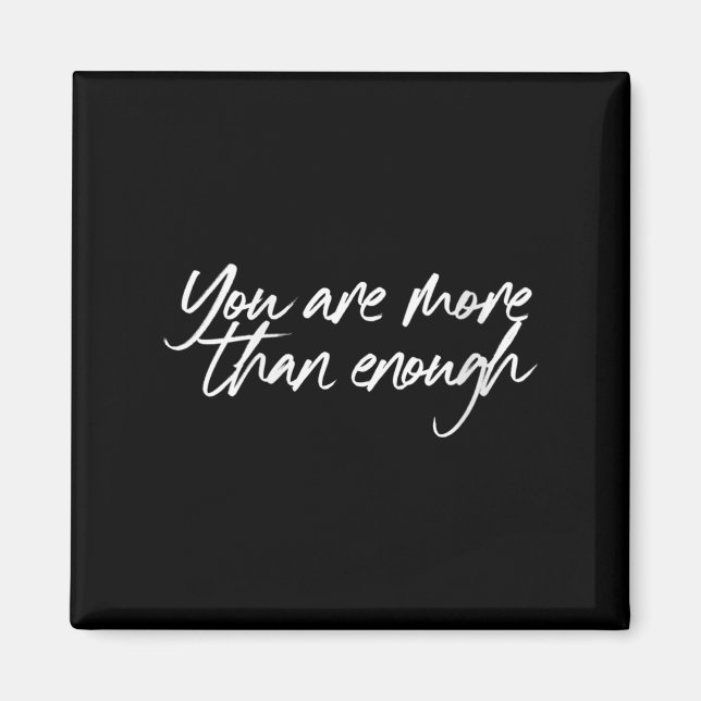 Íman Womens You Are More Than Enough Motivational Quote (Frente)
