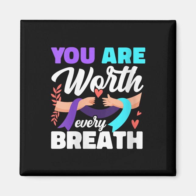 Íman Womens You Are Worth Every Breath Depression Aware (Frente)