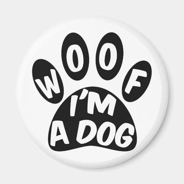 Íman Woof I'm A Dog (Frente)