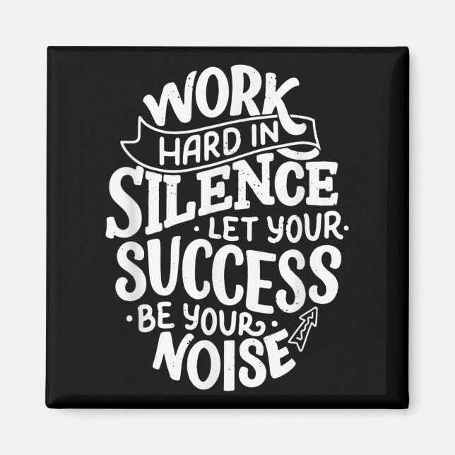 Íman Work Hard In Silence Let Your Success Motivation Q (Frente)