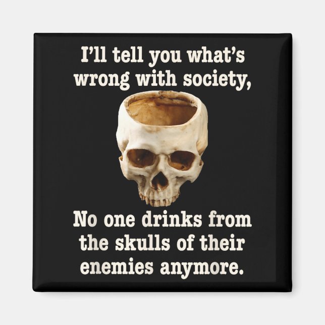 Íman Wrong With Society - Don't Drink From Enemy Skulls (Frente)